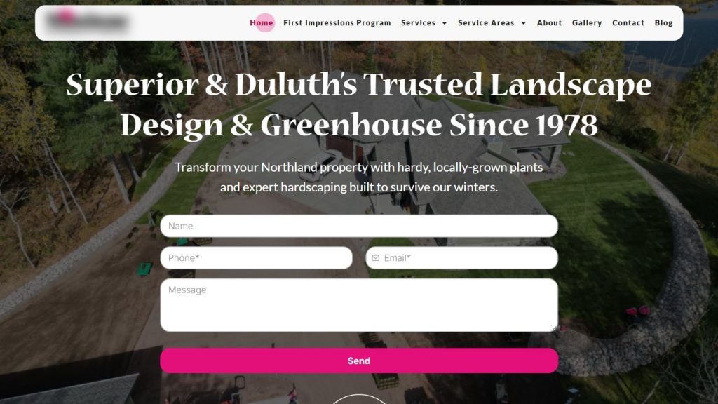 Home page of a landscaping and greenhouse business website designed and built by Building the Dream Duluth, with the business name hidden